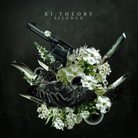 Breaking The Silence - Ki:Theory
