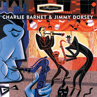 You Always Hurt The One You Love - Charlie Barnet & His Orchestra
