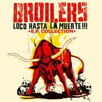 You Can Get It If You Really Want - Broilers