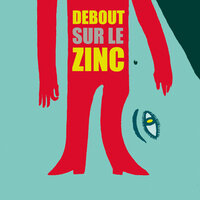 La valse misère - Debout sur le zinc