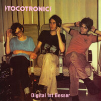 Ich bitte dich - Tocotronic