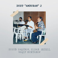 Tut Ağacı - Eyyub Yaqubov, Eldar Əzizli