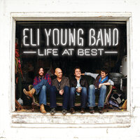 On My Way - Eli Young Band