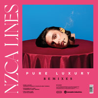 Pure Luxury - NZCA Lines, Django Django