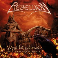 Wyrd Bith Ful Araed - Rebellion