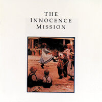 You Chase The Light - The Innocence Mission