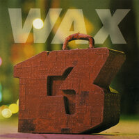 Who Is Next - Wax
