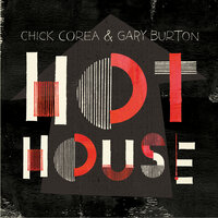 Eleanor Rigby - Chick Corea, Gary Burton