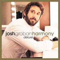 I Can't Make You Love Me - Josh Groban
