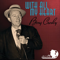 Magic Moments - Bing Crosby