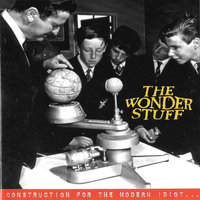 Change Every Light Bulb - The Wonder Stuff