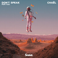 Don't Speak - Chaël, Kaii
