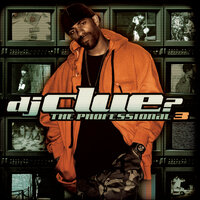 A Week Ago, Part 2 - DJ Clue, The Game, Mario Winans