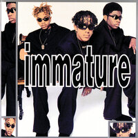 Just A Little Bit - Immature