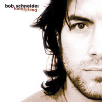 Bob Schneider