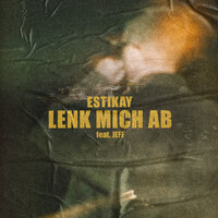 Lenk mich ab - Estikay, Jeff