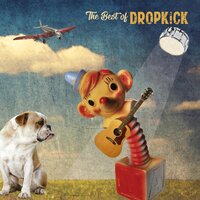 I Wish I Knew - Dropkick
