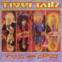 Livin' Without You - Tigertailz