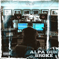 Broke - Alpa Gun