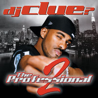 Getting It (Featuring Busta Rhymes & Rah Digga) - DJ Clue, Busta Rhymes, Rah Digga