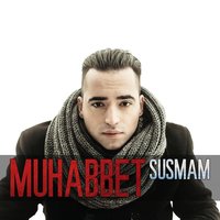 Kalbimi kirdin - Muhabbet