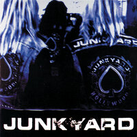 Can't Hold Back - Junkyard