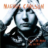 Det värsta av allt - Magnus Carlson