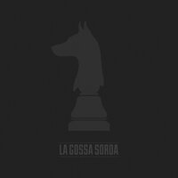 La Gossa Sorda