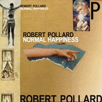 Give up the Grape - Robert Pollard