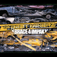 Intro/Live & Direct/Brace 4 Impak - Da Beatminerz, Lord Tariq, Royce 5'9