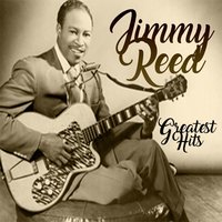 I'm Forty Upside Your Head - Jimmy Reed
