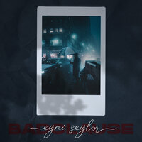 Eyni Şeylər - BADCLAUSE