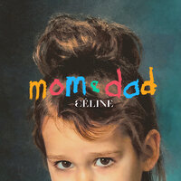 Mom&Dad - Celine