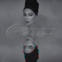 Call me when you're high - Carine