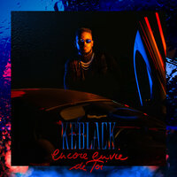 Encore envie de toi - KeBlack