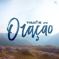 Ao Chegar Bem Mais Perto de Deus - Thalles Roberto