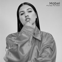 My Boy My Town - Mabel, Redlight
