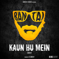 Kaun Hu Mein - EMIWAY BANTAI