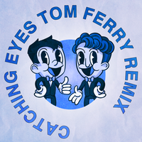 Catching Eyes - Tom Ferry