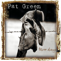 Whiskey - Pat Green