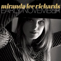 Early November - Miranda Lee Richards