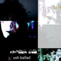 kush ballad - d1v