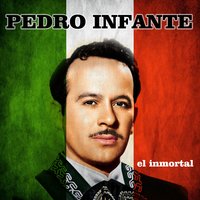 Bésame Mucho - Pedro Infante