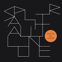 All Alone - Splittr, Michael Gray