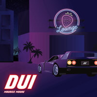 D.U.I - Maurice Moore