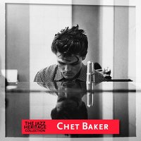I Talk to the Trees (From Paint Your Wagon) - Chet Baker, Фредерик Лоу