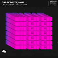Oh La La - Gabry Ponte, MOTi, Mougleta