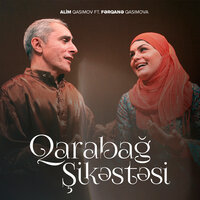 Qarabağ Şikəstəsi - Alim Qasimov