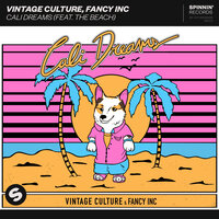 Cali Dreams - Vintage Culture, Fancy Inc