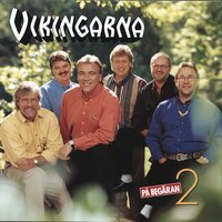 Hjärtats röst (Jealous Heart) - Vikingarna